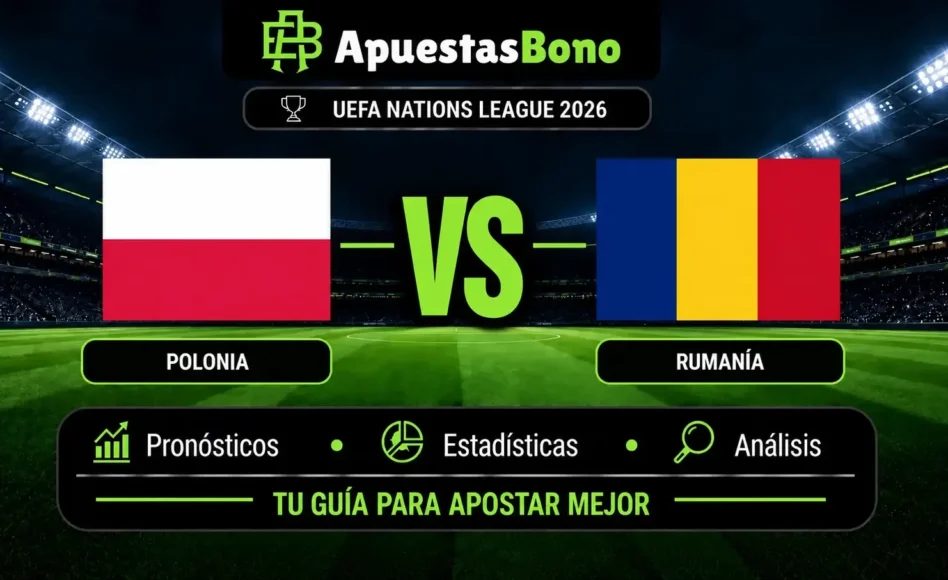 Predicción y análisis de Polonia contra Rumania -UEFA Nations League 2026- 2 de Octubre (20:45 CET)