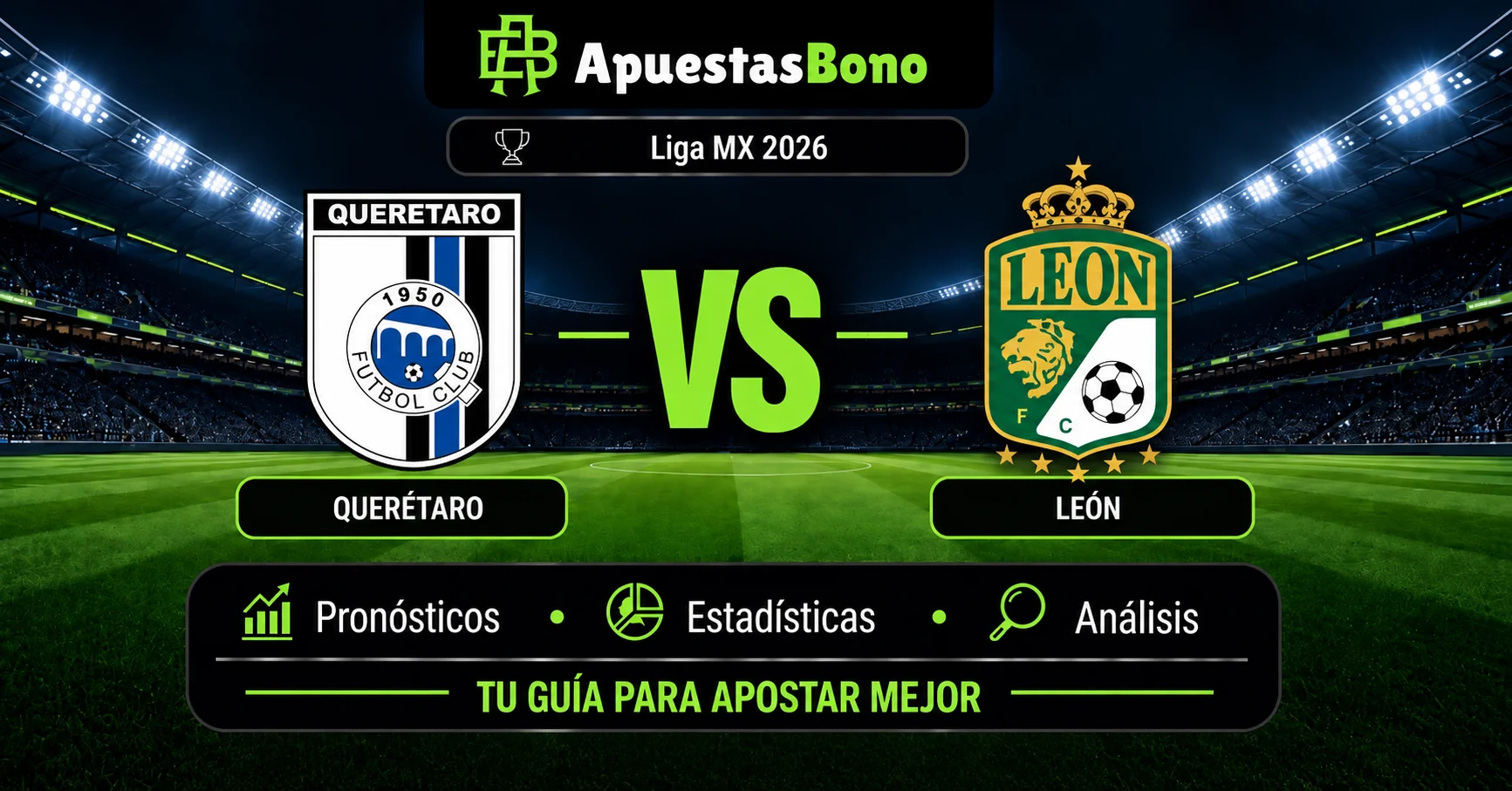 Predicción Querétaro contra León por la jornada 9 del Apertura 2026 de la Liga MX