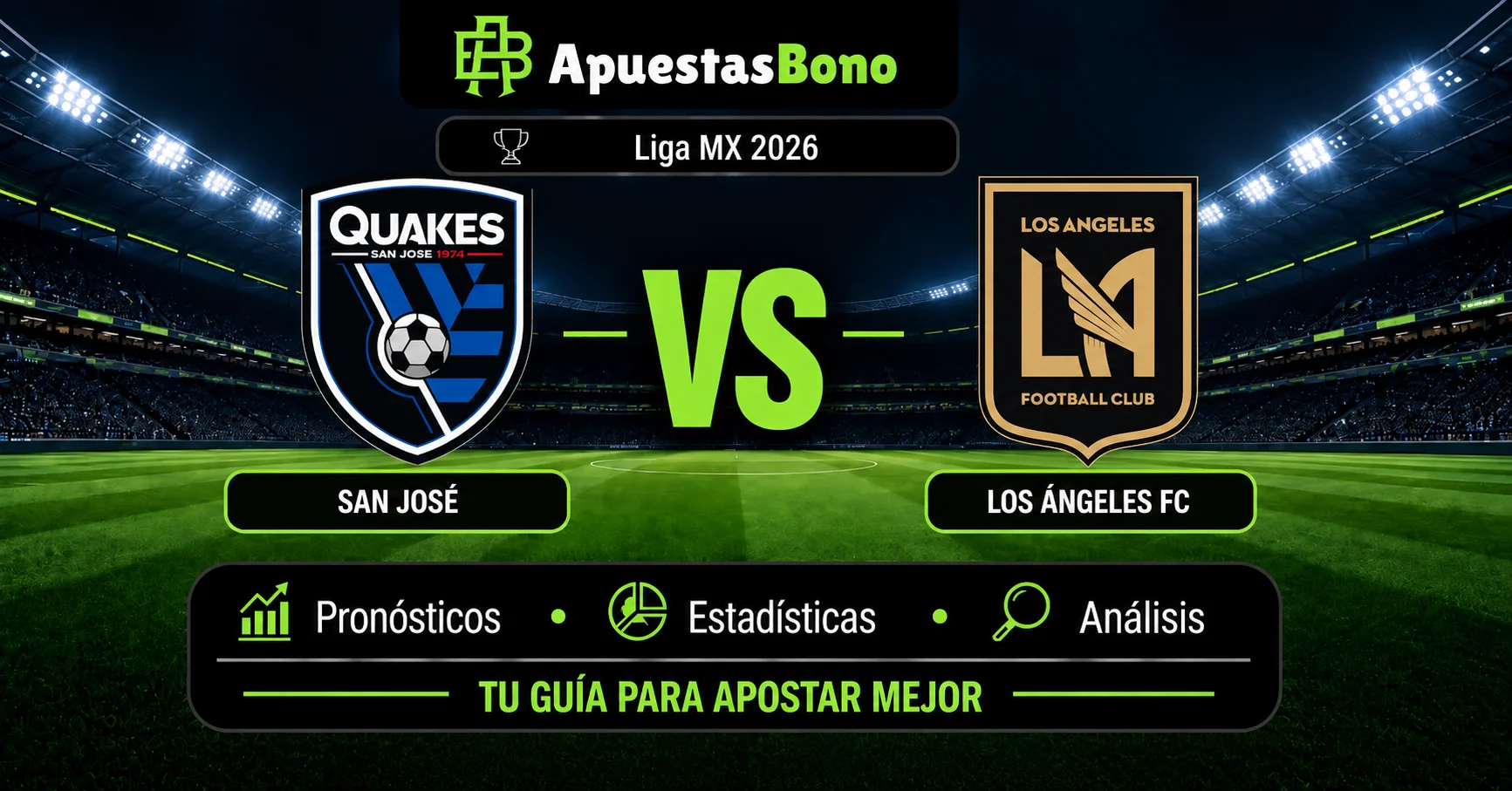 Predicción del partido San José contra Los Ángeles FC de la MLS 2026