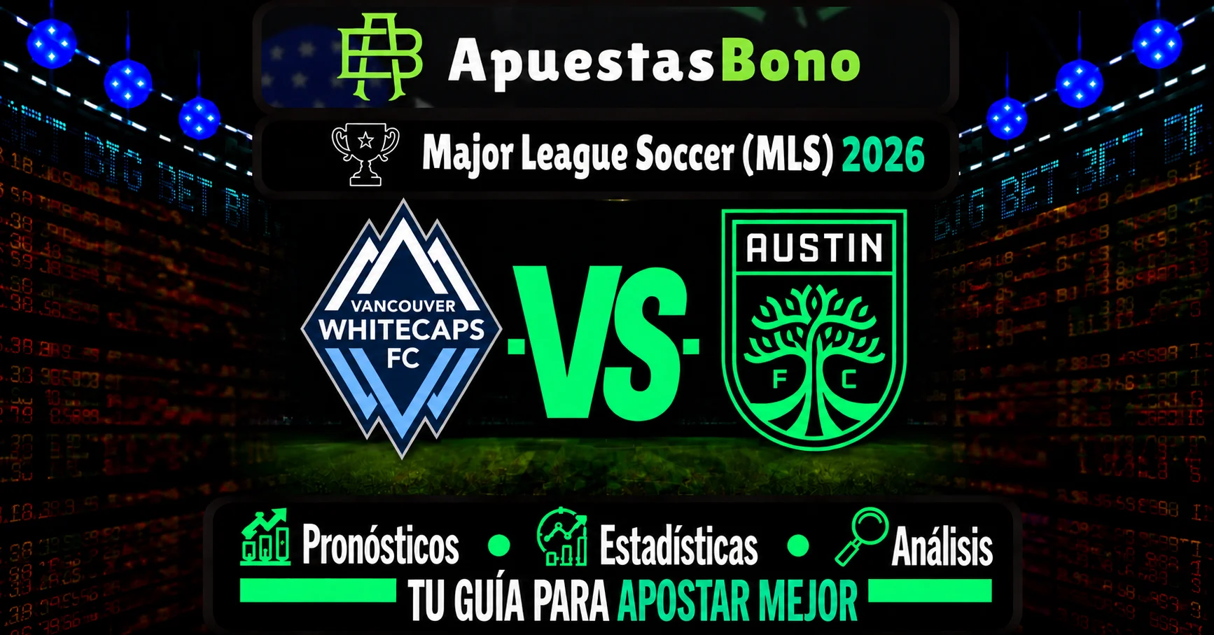 Predicción del partido Vancouver contra Austin de la MLS 2026