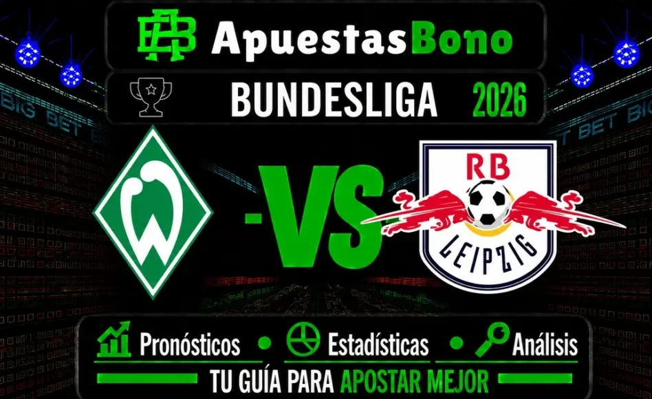 Predicción y análisis de Werder Bremen contra RB Leipzig -Bundesliga- 5 de Septiembre de 2026 (15:30 CET)