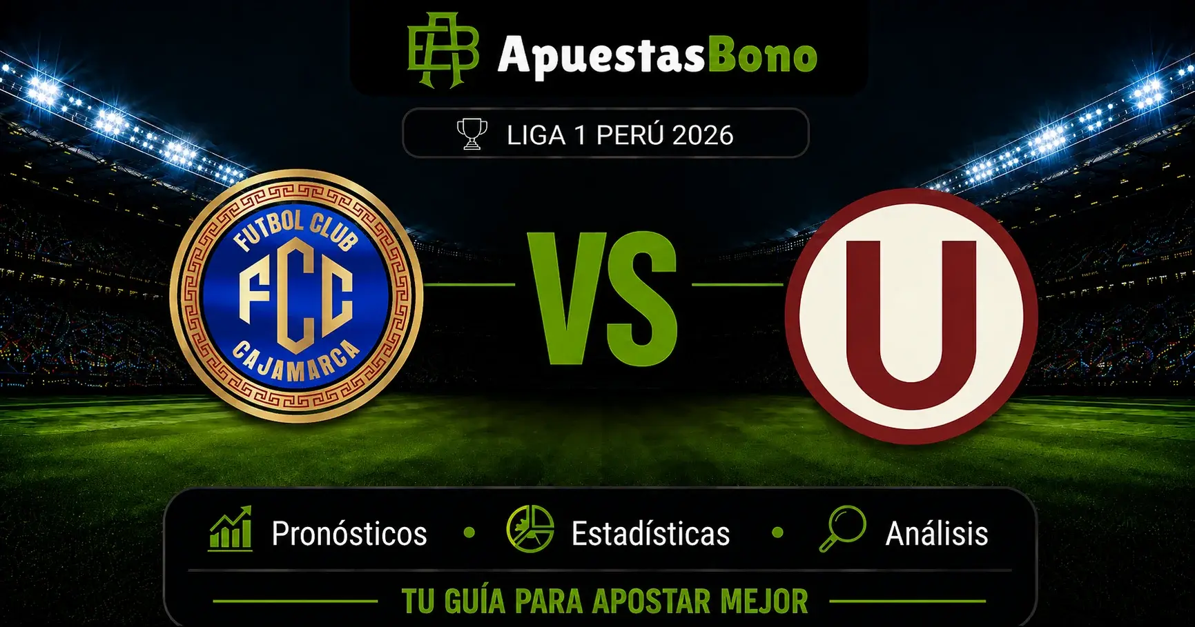 Predicción FC Cajamarca contra Universitario por la Liga 1 Perú 2026