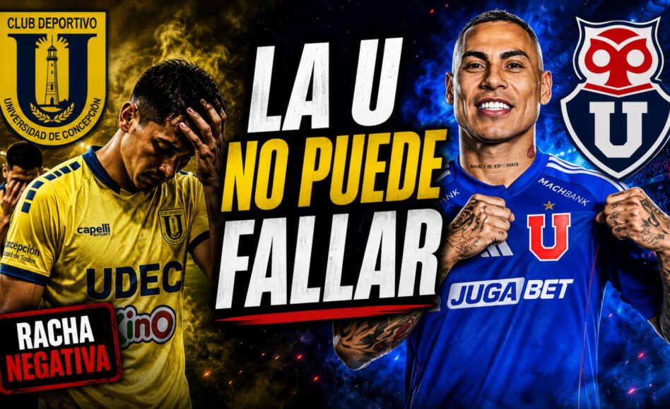 Pronóstico Universidad de Concepción contra Universidad de Chile – Gana Universidad de Chile @1.82