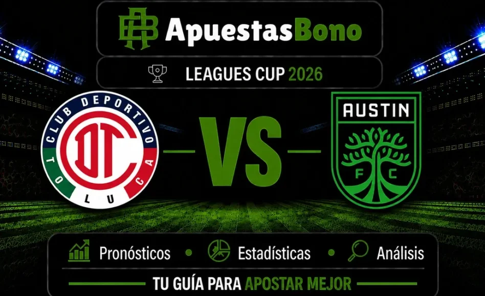 Predicción y análisis de Toluca contra Austin -Torneo Leagues Cup. Cuartos de Final- 26 de Agosto (20:30 hora local)