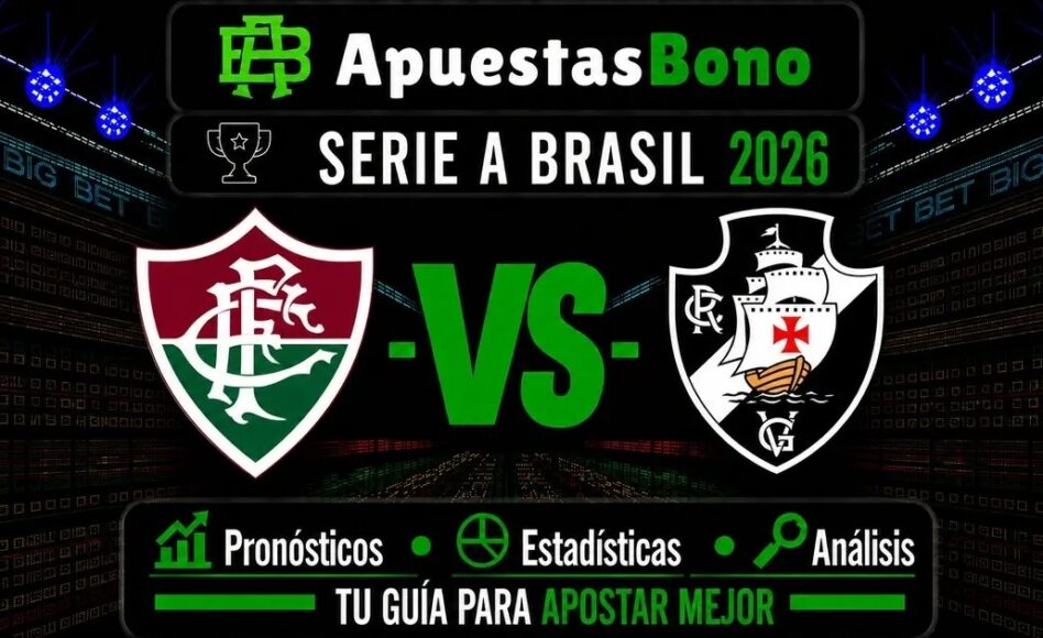 Predicción y análisis de Fluminense contra Vasco da Gama –Liga Brasil 2026– 5 de Septiembre (21:00 hora local)