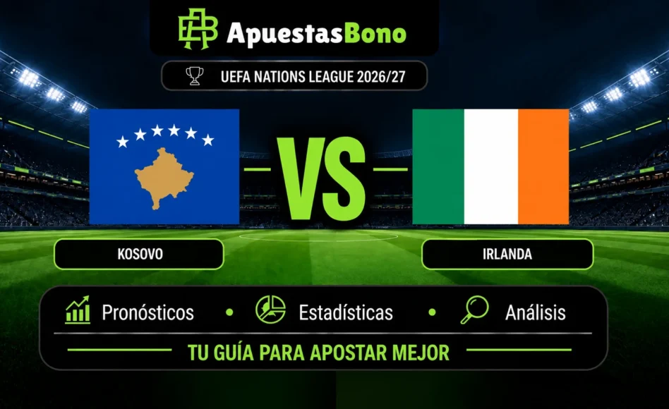 Predicción y análisis de Kosovo contra Irlanda –UEFA Nations League B– 24 de Septiembre de 2026 (20:45 CET)