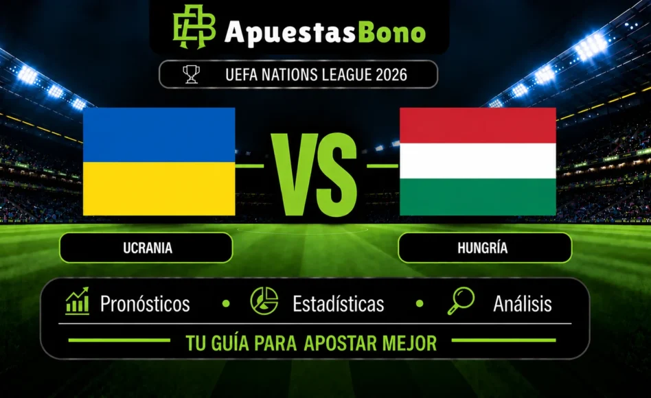 Predicción y análisis de Ucrania vs Hungría – UEFA Nations League B, 05/10/2026, 20:45 CET
